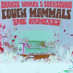 Couch Mammals (the remixes)