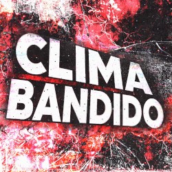 CLIMA BANDIDO