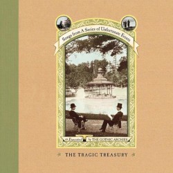 The Tragic Treasury: Songs From “A Series of Unfortunate Events”