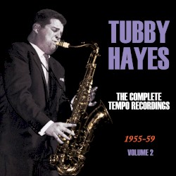 The Complete Tempo Recordings 1955-59, Vol. 2