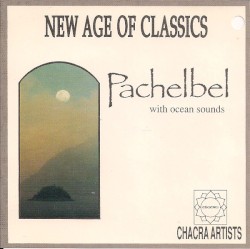New Age of Classics: Pachelbel With Ocean Sounds