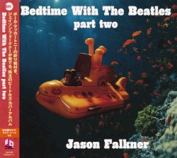 Bedtime With The Beatles, Part Two