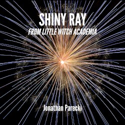 Shiny Ray (From "Little Witch Academia")