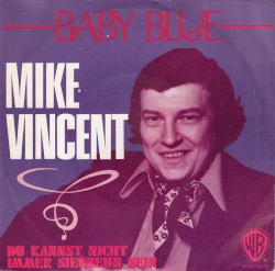 Baby Blue / Du kannst nicht immer siebzehn sein