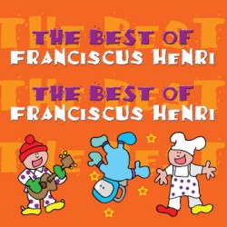 The Best of Franciscus Henri