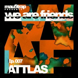 we are friends radio - episode 007