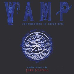 Vamp: Consumption in Three Acts