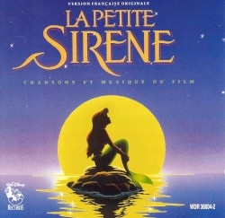 La Petite Sirène : Chansons et musique du Film