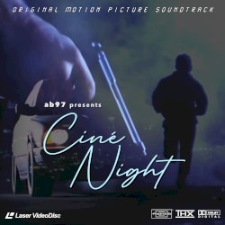 Ciné Night (Original Motion Picture Soundtrack)