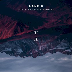 Little by Little Remixed