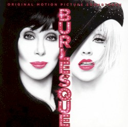 Burlesque: Original Motion Picture Soundtrack