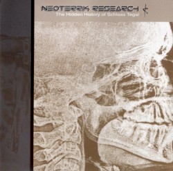 Neoterrik Research: The Hidden History of Schloss Tegal