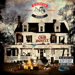 welcome to: OUR HOUSE