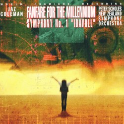 Fanfare For the Millennium / Symphony No.1 "Idavoll"