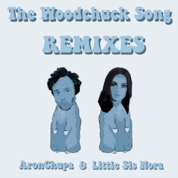The Woodchuck Song (Remixes)