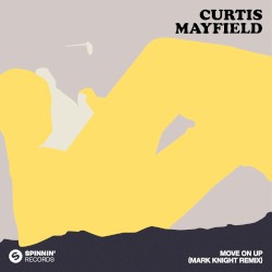 Move on Up (Mark Knight remix)