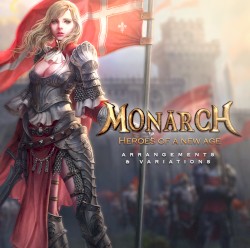 Monarch: Heroes of a New Age Arrangements & Variations