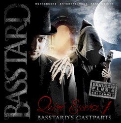 Quint Essenz 1: Basstard’s Gastparts