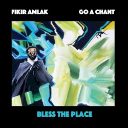 Bless The Place