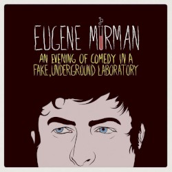 An Evening of Comedy in a Fake, Underground Laboratory