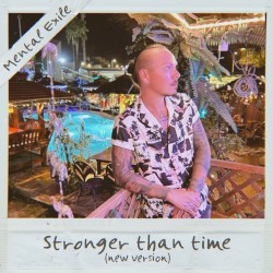 Stronger Than Time (new version)