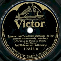 Someone Loves You After All (Rain Song) / Along the Old Lake Trail