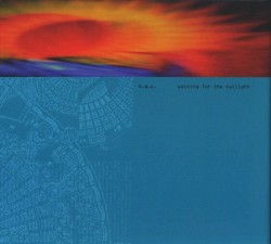 Waiting for the Twilight