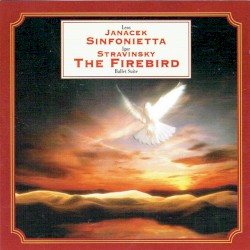 Leos Janacek “Sinfonietta” / Igor Stravinsky “The Firebird”