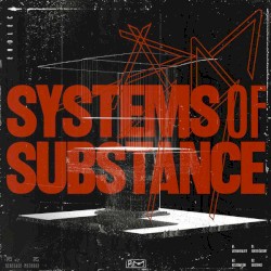 Systems Of Substance