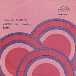 Proč to, madam? / Basin Street Reggae
