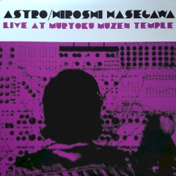 Live at Muryoku Muzen Temple