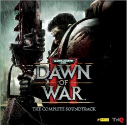 Warhammer 40,000: Dawn of War II: The Complete Soundtrack