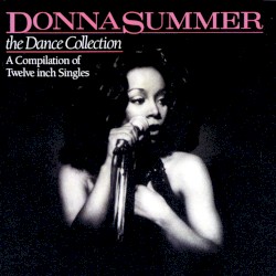 The Dance Collection: A Compilation of Twelve Inch Singles