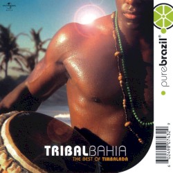 Tribal Bahia (Best of)