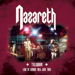 Telegram: Nazareth Live in London, June 10th 1985