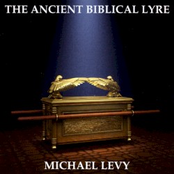 The Ancient Biblical Lyre