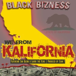 We from Kalifornia