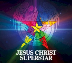 Jesus Christ Superstar