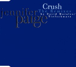 Crush The Remixes by David Morales / Tiefschwarz