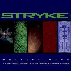 Reality Base (An Electronic Journey Into the Depths of Trance & Tekno)