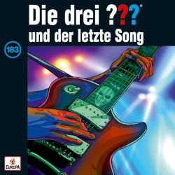 Die drei ??? 183: und der letzte Song