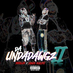 Da Undadawgz 2