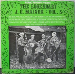 The Legendary J.E. Mainer: Vol. 5