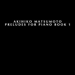 Preludes for Piano Book 1