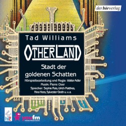 Otherland, Buch 1: Stadt der goldenen Schatten