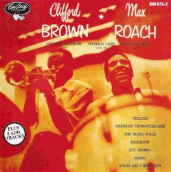 Clifford Brown & Max Roach