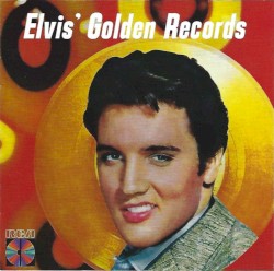 Elvis’ Golden Records