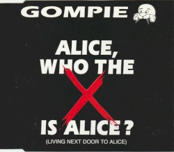 Alice, Who the X is Alice?