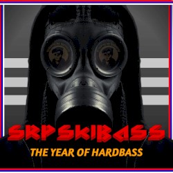 The Year of Hardbass