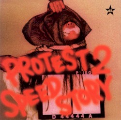 PROTEST 2 SPEED STORY